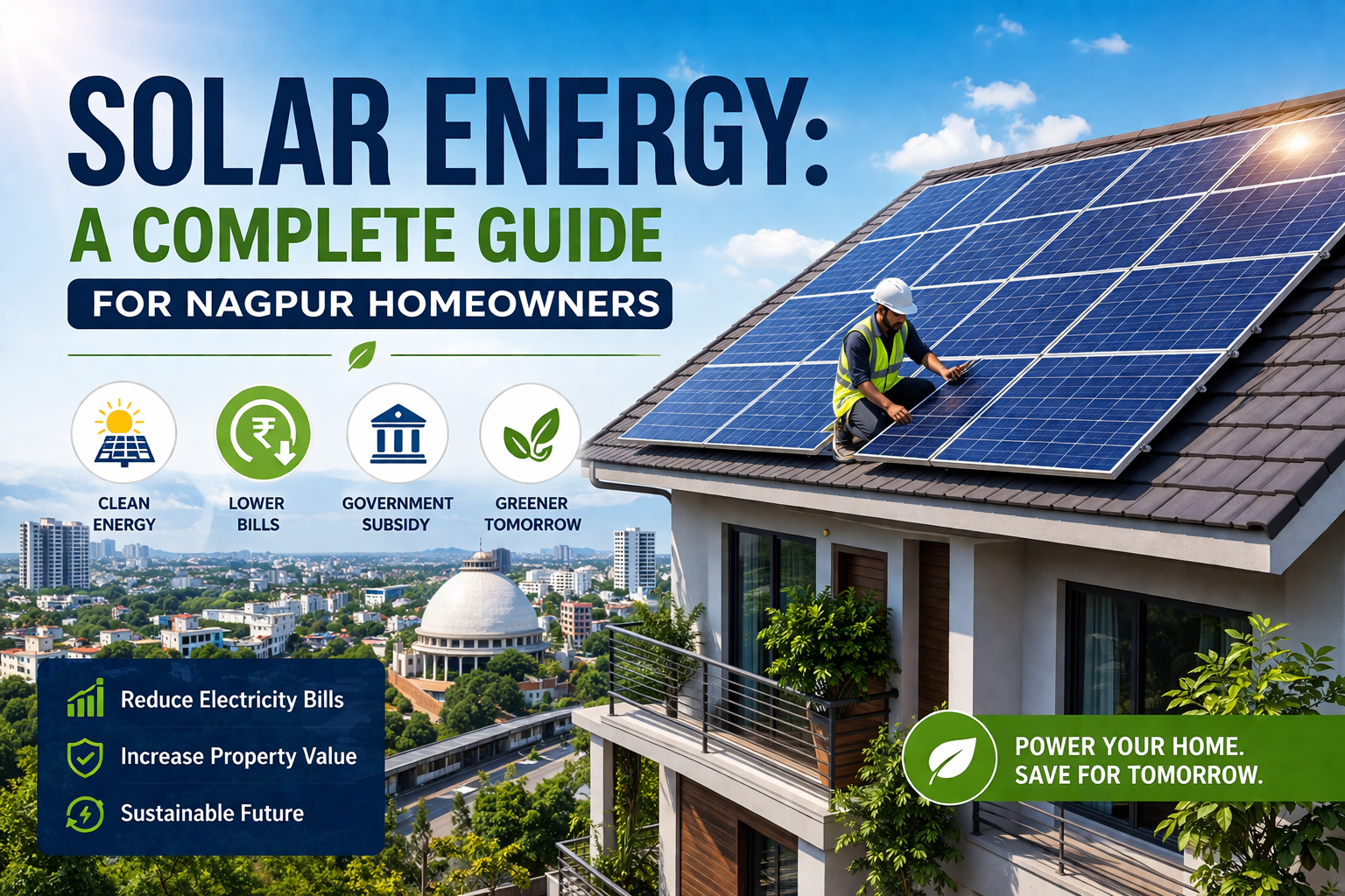 Solar Energy: A Complete Guide for Nagpur Homeowners